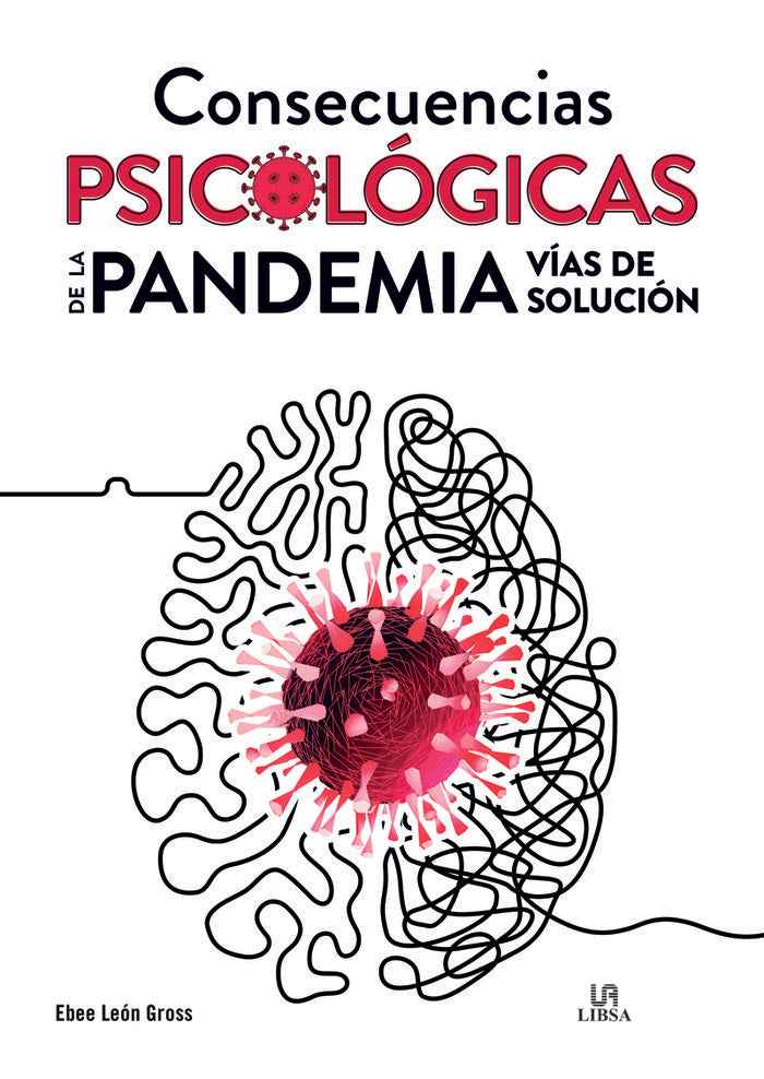 CONSECUENCIAS PSICOLOGICAS DE LA PANDEMIA - 9788466241052
