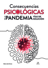 CONSECUENCIAS PSICOLOGICAS DE LA PANDEMIA - 9788466241052