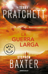 GUERRA LARGA,LA LA TIERRA LARGA 2 | Pratchett,terry/baxter,stephen | 9788466338769 (Debolsillo)
