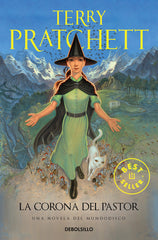 CORONA DEL PASTOR,LA MUNDODISCO 41 | Pratchett,terry | 9788466342131 (Debolsillo)