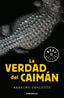 VERDAD DEL CAIMANLA - 9788466342629