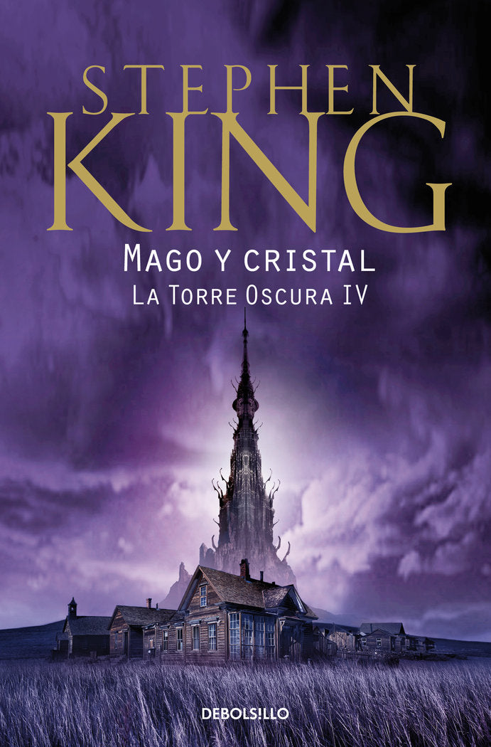 TORRE OSCURA IV LA MAGO Y CRISTAL | King,stephen | 9788466342650 (Debolsillo) Imagen principal del producto