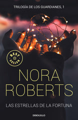 ESTRELLAS DE LA FORTUNA,LAS | Roberts,nora | 9788466343411 (Debolsillo)