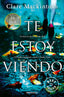 TE ESTOY VIENDO - 9788466344753