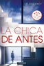 LA CHICA DE ANTES - 9788466347679