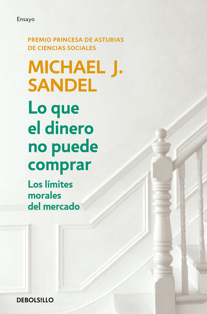LO QUE EL DINERO NO PUEDE COMPRAR | SANDEL, MICHAEL J, | DEBOLSILLO | 9788466348096 Imagen principal del producto