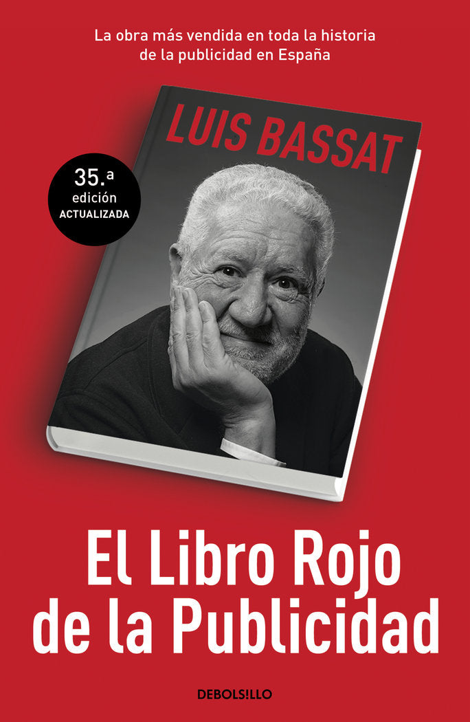 EL LIBRO ROJO DE LA PUBLICIDAD (ED, ACTUALIZADA) | BASSAT, LUIS | DEBOLSILLO | 9788466353205 Imagen principal del producto