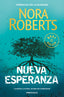 NUEVA ESPERANZA CRONICAS DE LA ELEGIDA 3 | Roberts, Nora | 9788466355803 (Debolsillo)
