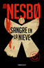 SANGRE EN LA NIEVE SICARIOS DE OSLO 1 - 9788466355858