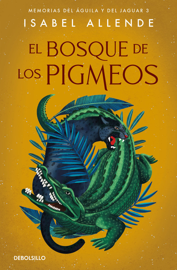 EL BOSQUE DE LOS PIGMEOS | Allende, Isabel | 9788466357579 (Debolsillo)