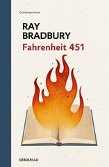 FAHRENHEIT 451 | Bradbury,ray | 9788466358163 (Debolsillo)