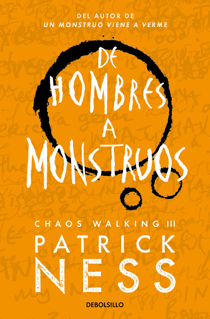 DE HOMBRES A MONSTRUOS CHAOS WALKING 3 | Ness,patrick | 9788466358194 (Debolsillo)