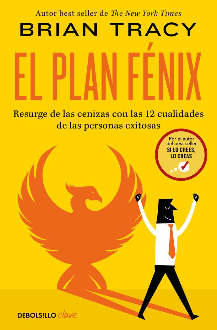 EL PLAN FENIX | BRIAN TRACY | DEBOLSILLO | 9788466359115 Imagen principal del producto