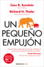UN PEQUEÑO EMPUJON | RICHARD H THALER | DEBOLSILLO | 9788466367486