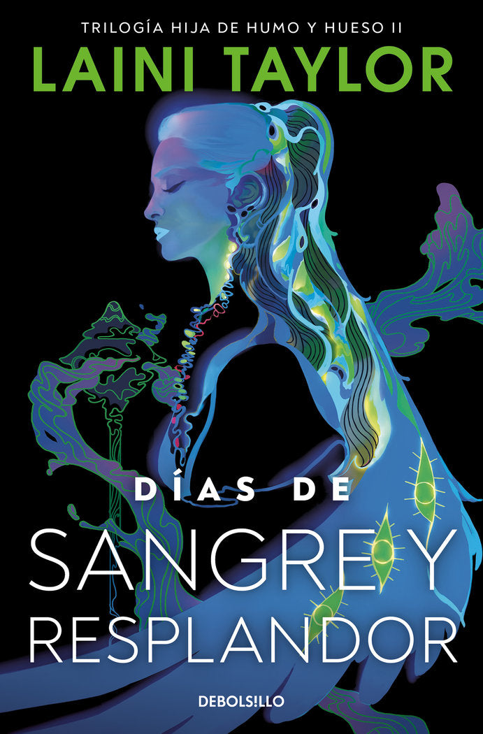 DIAS DE SANGRE Y RESPLANDOR HIJA DE HUMO Y HUESO 2 | Taylor, Laini | 9788466367561 (Debolsillo) Imagen principal del producto