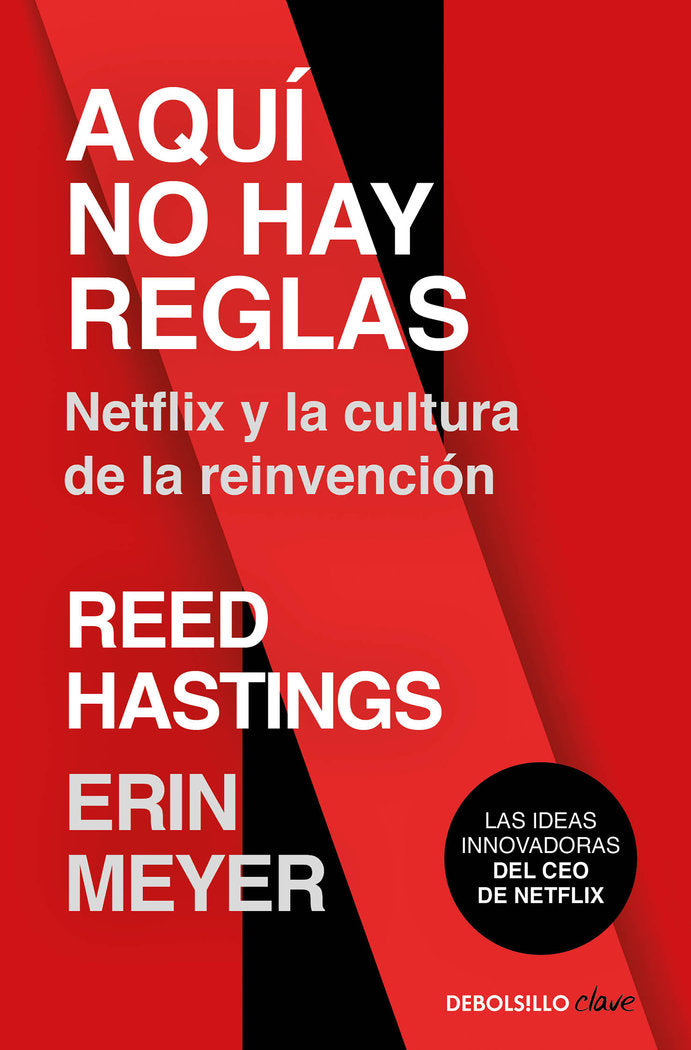 AQUI NO HAY REGLAS | REED HASTINGS | DEBOLSILLO | 9788466368575 Imagen principal del producto