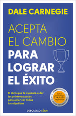 ACEPTA EL CAMBIO PARA LOGRAR EL EXITO - 9788466370684