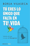 TÚ ERES LO ÚNICO QUE FALTA EN TU VIDA. LIBERATE DEL EGO A TRAVES DEL ENEAGRAMA
