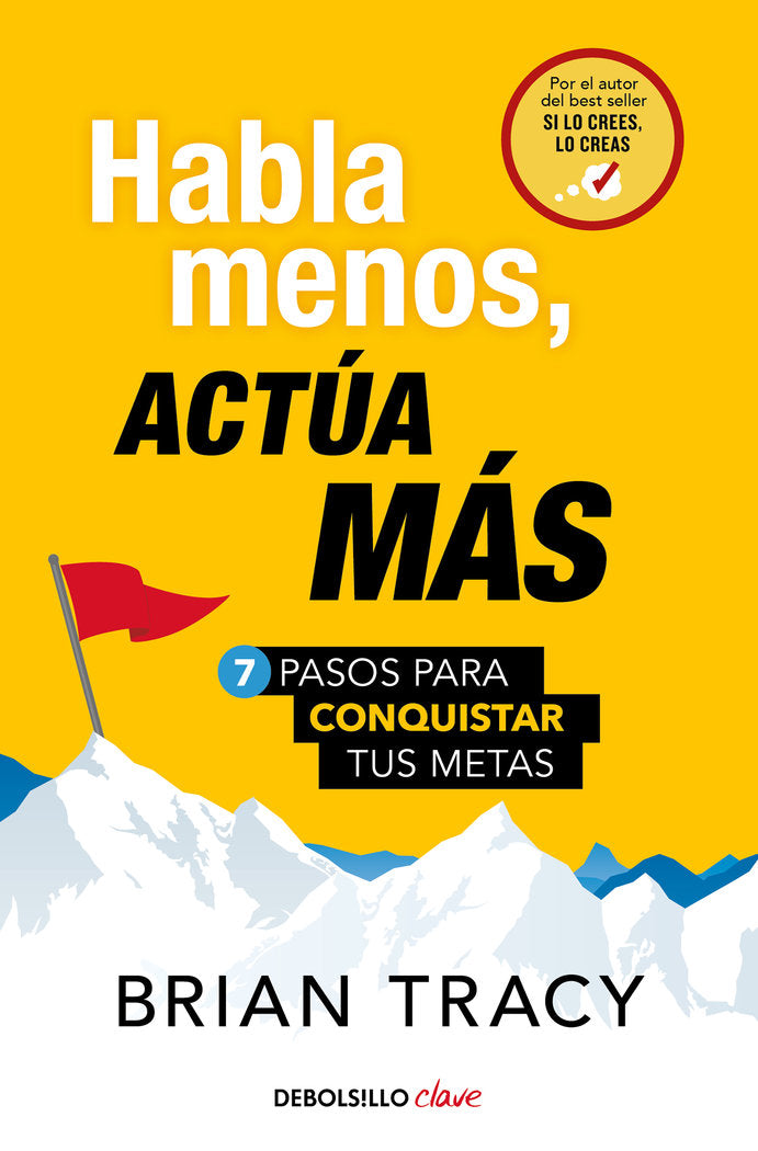 HABLA MENOS ACTUA MAS | BRIAN TRACY | DEBOLSILLO | 9788466371803 Imagen principal del producto