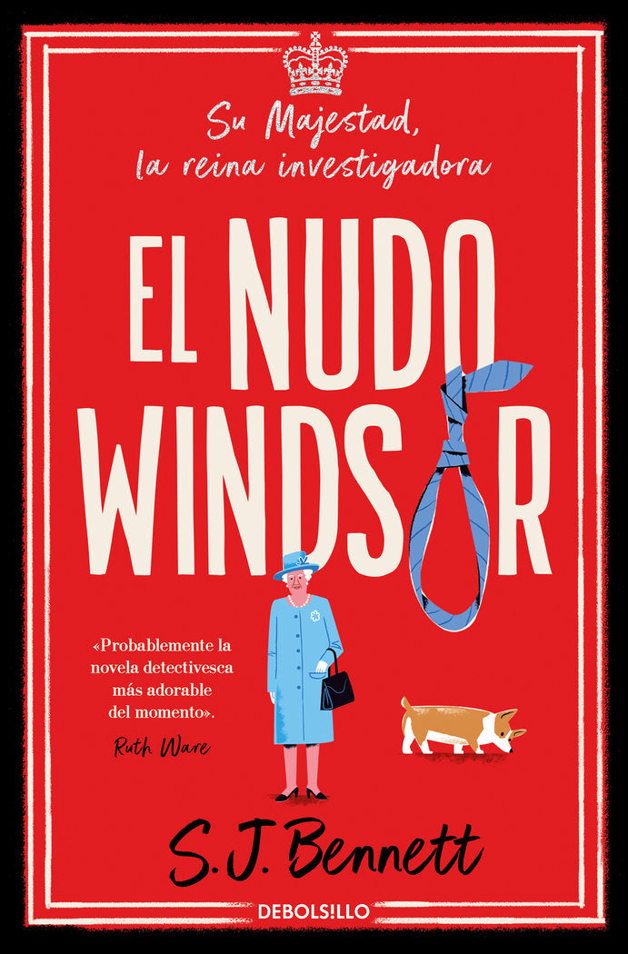 EL NUDO WINDSOR SU MAJESTAD LA REINA INVESTIGADORA 1 - 9788466375481 Imagen principal del producto