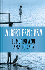 EL MUNDO AZUL AMA TU CAOS EDICION LIMITADA - 9788466377034