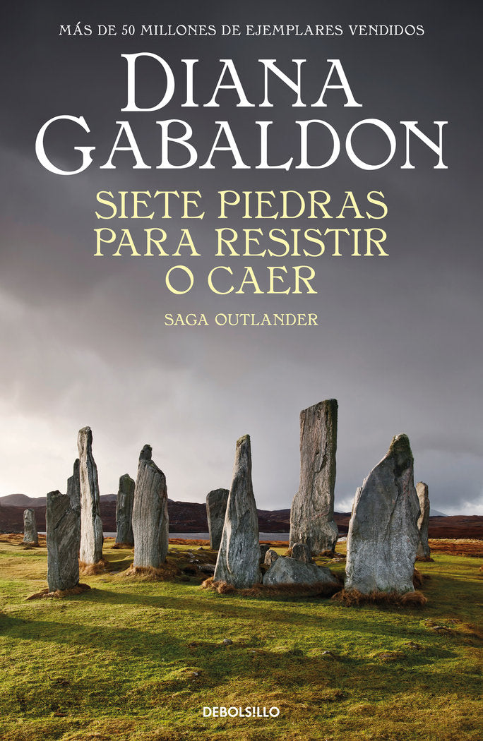 SIETE PIEDRAS PARA RESISTIR O CAER SAGA OUTLANDER | Gabaldon, Diana | 9788466378338 (Debolsillo)