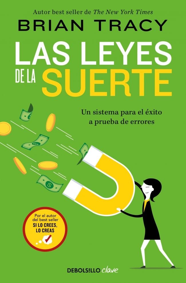 LAS LEYES DE LA SUERTE | BRIAN TRACY | DEBOLSILLO | 9788466379571 Imagen principal del producto