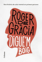 DIGUEM BOIG - 9788466430791