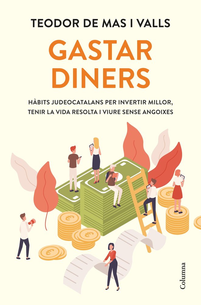 GASTAR DINERS | MAS VALLS, TEODOR DE | COLUMNA DESTINO | 9788466434133