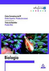 BIOLOGIA PARA EL ACCESO A CF GS PRU,LIBRE OBTEN,TITUL,BACHIL | AA,VV | MAD | 9788466536172