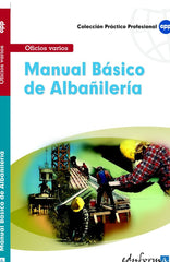 MANUAL BASICO DE ALBAÑILERIA | AA,VV | MAD | 9788466556552