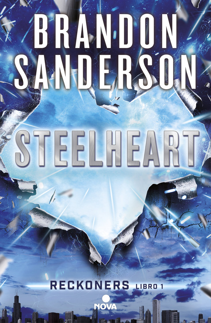 STEELHEART RECKONERS VOL I | Sanderson,brandon | 9788466658355 (Ediciones b)