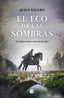 ECO DE LAS SOMBRASEL - 9788466669092