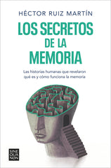 LOS SECRETOS DE LA MEMORIA | RUIZ MARTIN,HECTOR | EDICIONES B | 9788466671248
