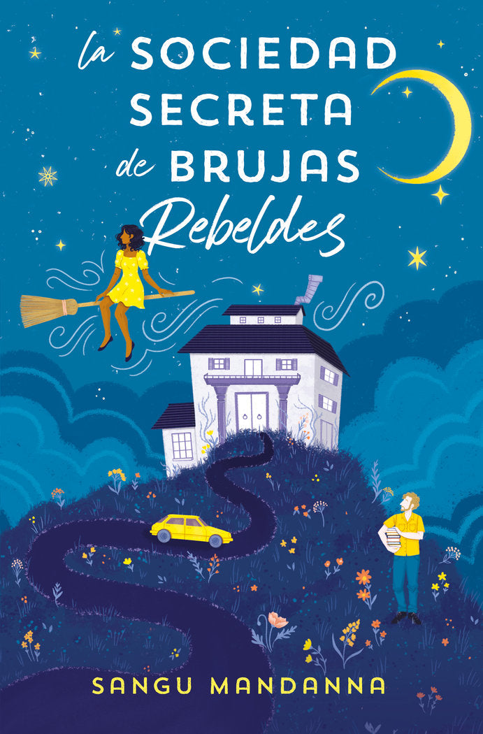 LA SOCIEDAD SECRETA DE BRUJAS REBELDES | Sangu Mandanna | 9788466673808 (Ediciones b) Imagen principal del producto