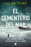 EL CEMENTERIO DEL MAR - 9788466674775