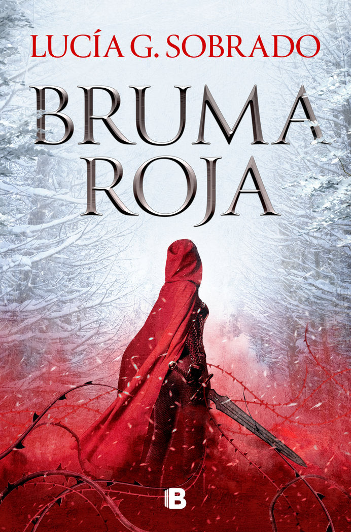 BRUMA ROJA | Lucia G Sobrado | 9788466674874 (Ediciones b) Imagen principal del producto