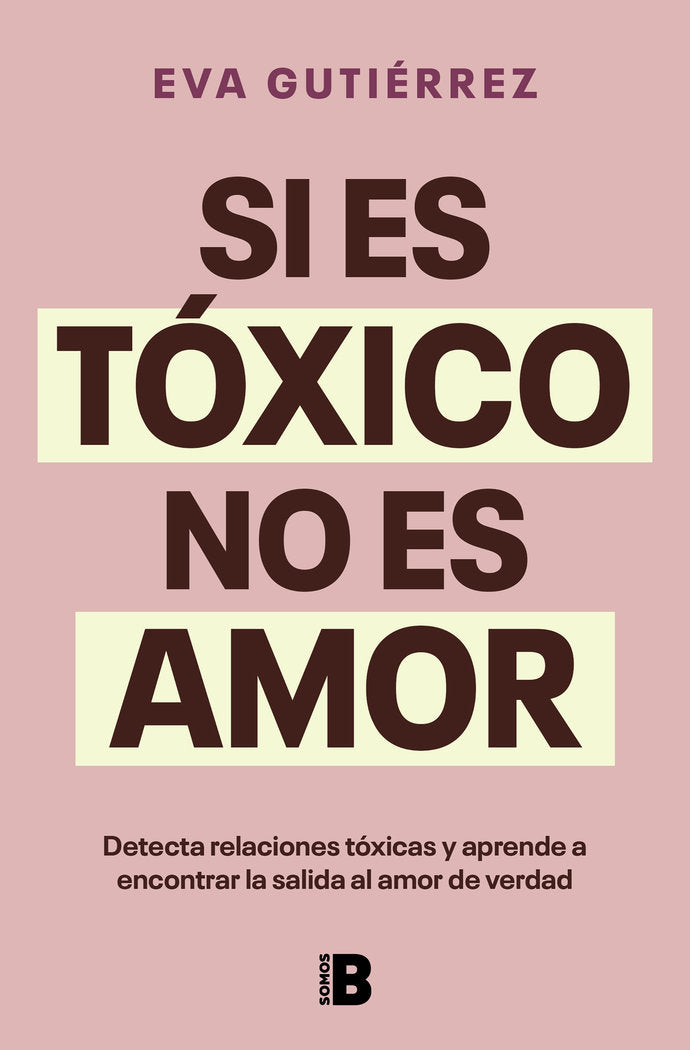 SI ES TOXICO NO ES AMOR - 9788466676601 Imagen principal del producto