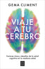 VIAJE A TU CEREBRO - 9788466677295