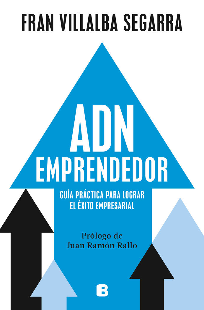 ADN EMPRENDEDOR | FRAN VILLALBA | EDICIONES B | 9788466678056 Imagen principal del producto