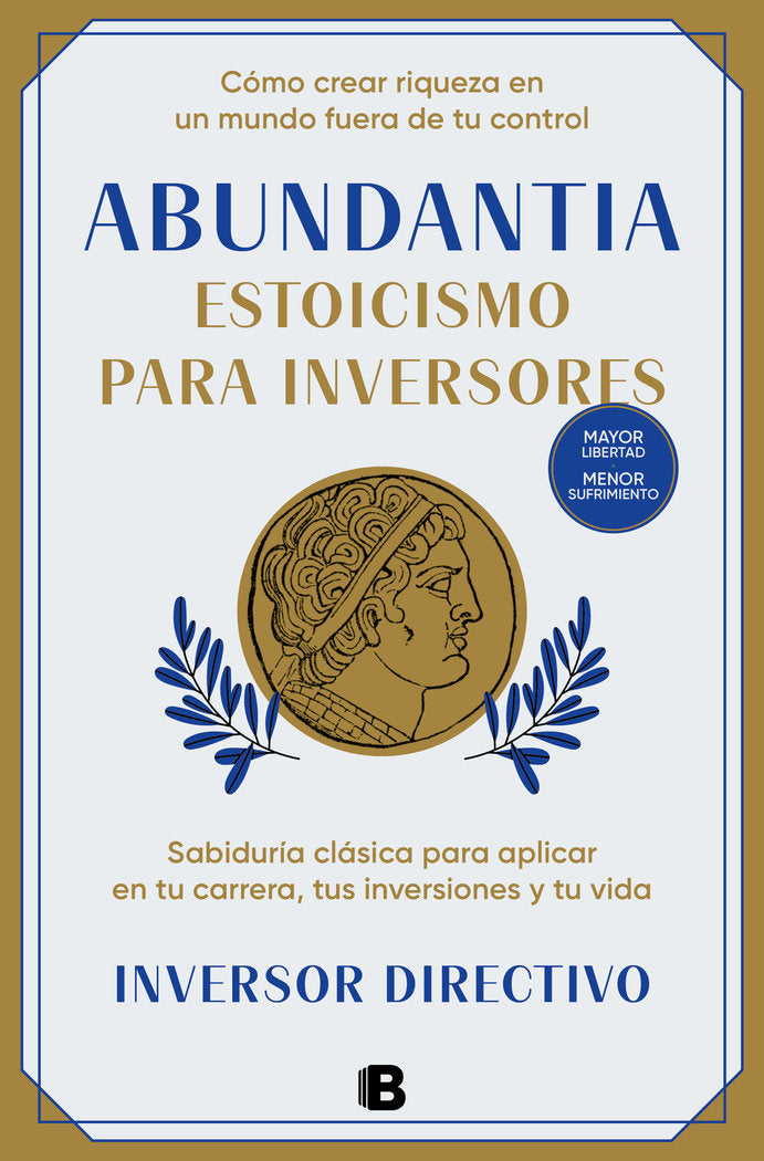 ABUNDANTIA | INVERSOR DIRECTIVO | EDICIONES B | 9788466678704 Imagen principal del producto