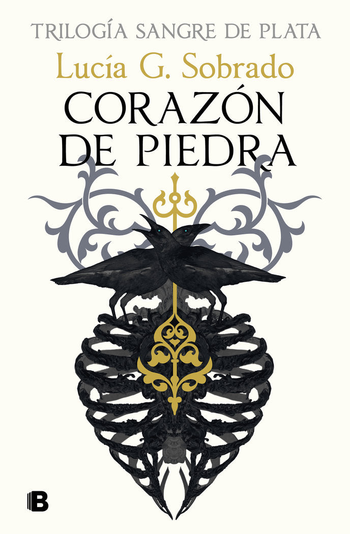 TRILOGIA SANGRE DE PLATA 1 CORAZON DE PIEDRA | Lucia G Sobrado | 9788466679251 (Ediciones b) Imagen principal del producto