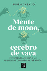 MENTE DE MONO CEREBRO DE VACA - 9788466679275