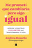 ME PROMETI QUE CAMBIARIA PERO SIGO IGUAL - 9788466679442