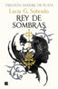 TRILOGIA SANGRE DE PLATA 2 REY DE SOMBRAS | Lucia G Sobrado | 9788466679848 (Ediciones b)