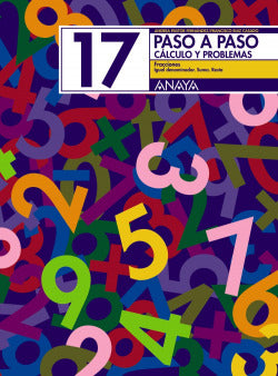 Paso a Paso 17:FRACCIONES:IGUAL Denominador (Anaya) - 9788466713528