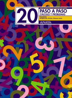 Paso a Paso 20:FRACCIONES:MULTIPLICACION Division (Anaya) - 9788466713559