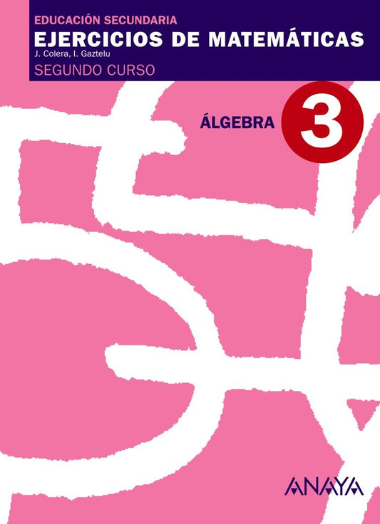 EJERCICIOS MATEMATICAS 3 2ºESO 08 ANAMAT12ES - 9788466769693