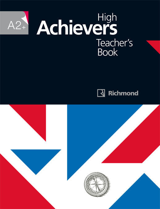 High Achievers A2+ Teachers Book (Richmond Santillana) - 9788466816700