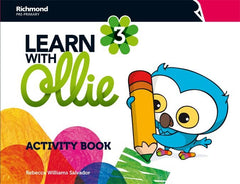 LEARN WITH OLLIE 3 ACTIVITY BOOK | RICHMOND PUBLISHING, S,A, C,V, | 9788466830003 (Richmond Santillana)